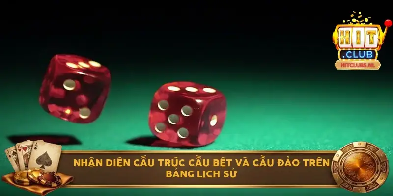 Nhận diện cấu trúc cầu bệt và cầu đảo trên bảng lịch sử