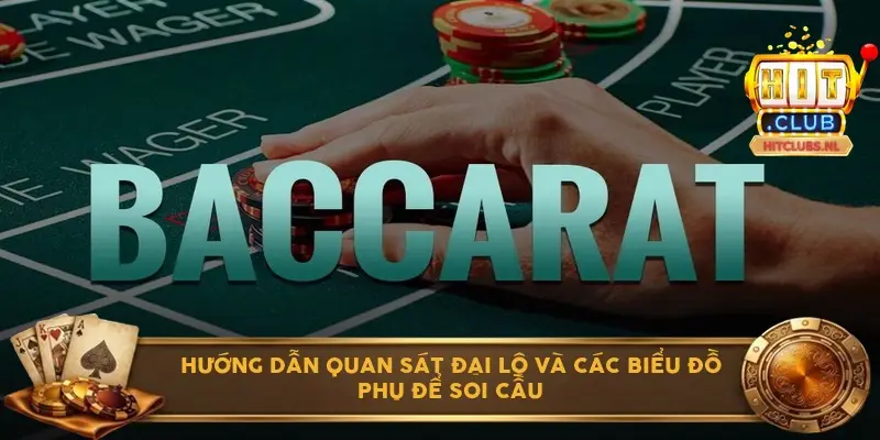 Hướng dẫn quan sát Đại Lộ và các biểu đồ phụ để soi cầu
